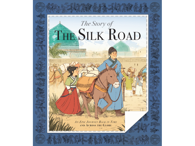 The Story of The Silk Road