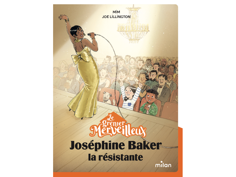 Le Grenier Merveilleux – Joséphine Baker La Résistante